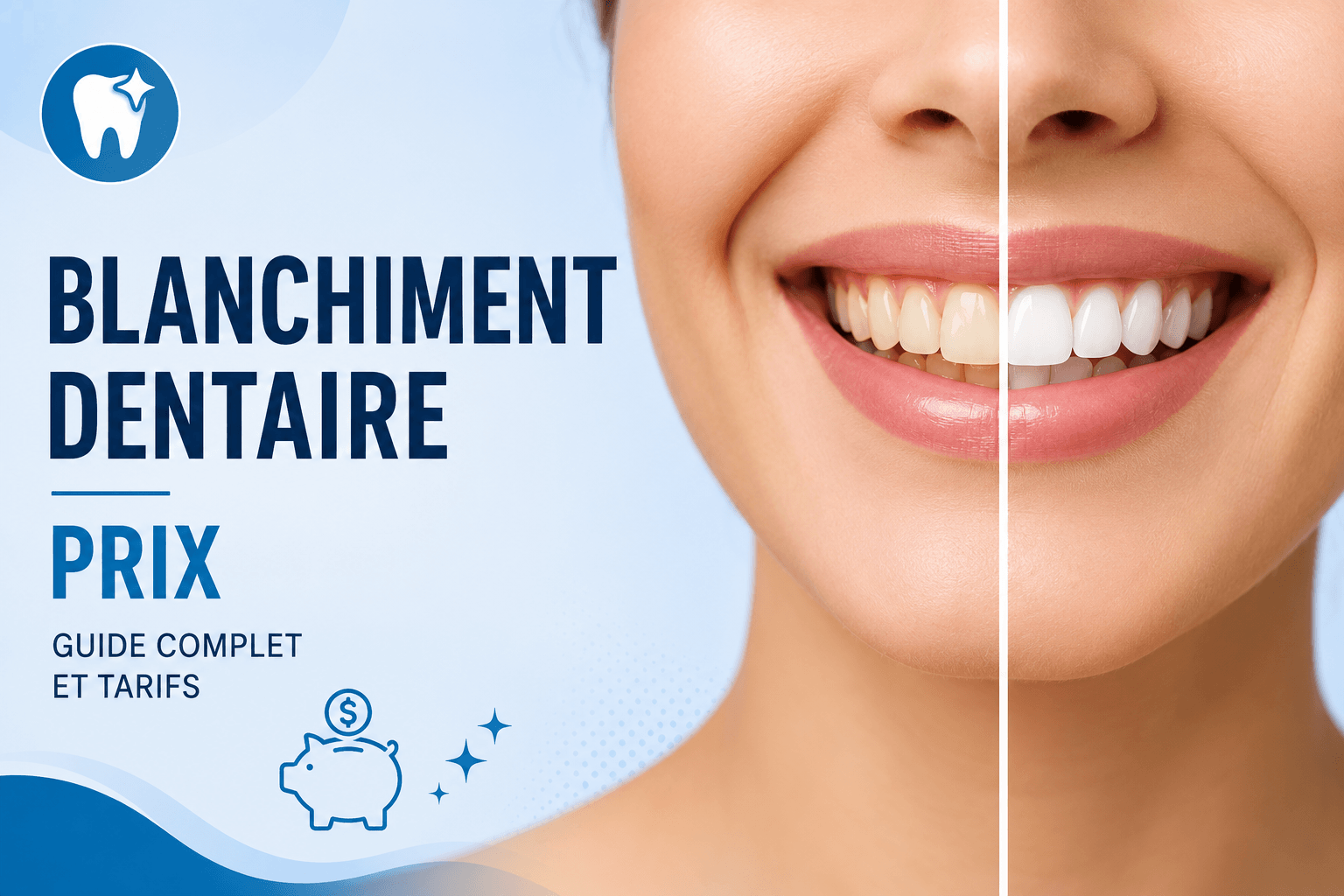 Blanchiment dentaire